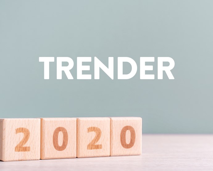 Fem trender att ha koll på 2020